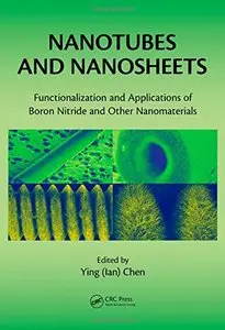 Nanotubes and Nanosheets: Functionalization and Applications of Boron Nitride and Other Nanomaterials 