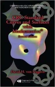 Standard Curves and Surfaces with Mathematica, Second Edition (repost)