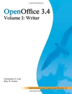 OpenOffice 3.4 Volume I: Writer: Black and White
