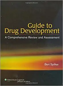 Guide to Drug Development: A Comprehensive Review and Assessment (Repost)
