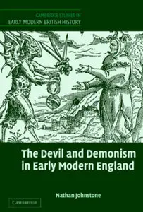 The Devil and Demonism in Early Modern England (Repost)