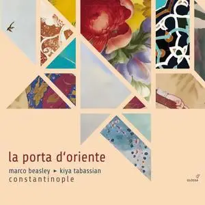 Marco Beasley, Constantinople, Kiya Tabassian - La Porta d'Oriente: the Manuscript of Ali Ufki (2020)