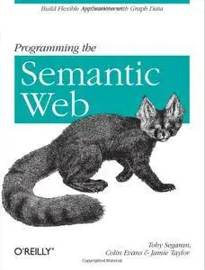 Programming the Semantic Web (Repost)