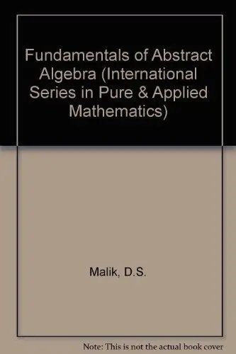 Fundamentals of Abstract Algebra