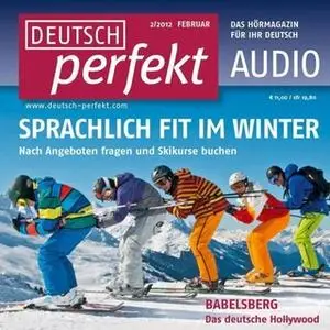 «Deutsch lernen Audio: Im Winter» by Felix Forberg,Claudia May,Katja Riedel,Barbara Schiele,Andrea Steinbach,Barbara Ker