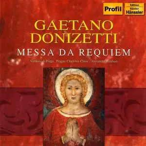 Alexander Rahbari, Virtuosi di Praga, Prague Chamber Choir - Gaetano Donizetti: Messa da Requiem (2007)