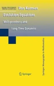 Von Karman Evolution Equations: Well-posedness and Long Time Dynamics (Repost)