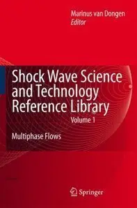 Shock Wave Science and Technology Reference Library  [Repost]