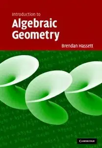 Introduction to Algebraic Geometry (repost)