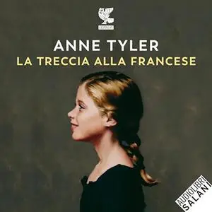«La treccia alla francese» by Anne Tyler