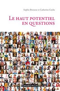 Catherine Cuche, Sophie Brasseur, "Le haut potentiel en questions: Psychologie grand public"