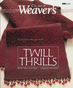 Twill Thrills: The Best of Weaver's (Best of Weaver's Series)