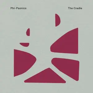 Phi-Psonics - The Cradle (2022) [Official Digital Download 24/96]