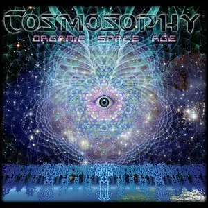 Cosmosophy - Organic Space Age