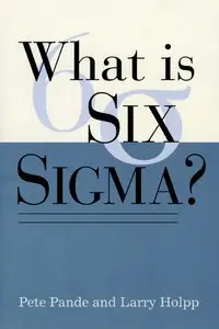 What Is Six Sigma? (repost)