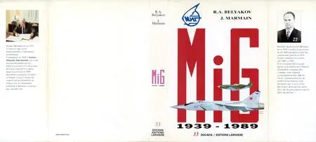 R.A. Belyakov, J. Marmain, "MiG 1939-1989"