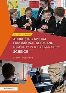Addressing Special Educational Needs and Disability in the Curriculum: Science, Second Edition