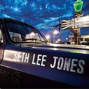 Seth Lee Jones - Live at the Colony (2018) [Official Digital Download]