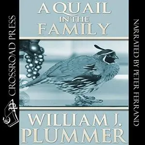 A Quail in the Family: The Story of Peep-Sight [Audiobook]