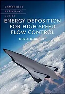 Energy Deposition for High-Speed Flow Control