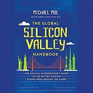 The Global Silicon Valley Handbook [Audiobook]