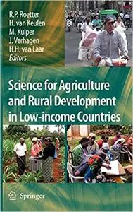 Science for Agriculture and Rural Development in Low-income Countries