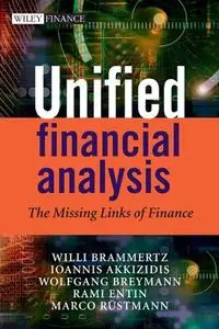 Unified Financial Analysis: The Missing Links of Finance