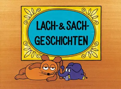 Die Sendung mit der Maus" (Lach- und Sachgeschichten für Fernsehanfänger) in der ARD