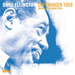 Duke Ellington - Copenhagen 1958 (2024)