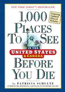 1,000 Places to See in the United States and Canada Before You Die, Updated edition (repost)