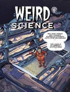 Weird Science - Tome 3