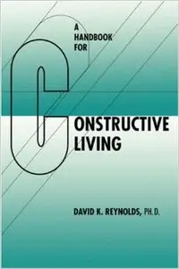 Handbook for Constructive Living