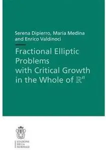 Fractional Elliptic Problems with Critical Growth in the Whole of R^n