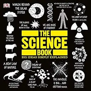 The Science Book: Big Ideas Simply Explained [Audiobook]