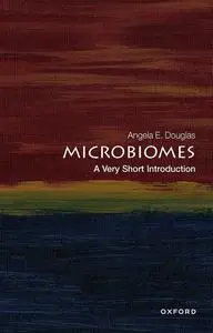 Microbiomes: A Very Short Introduction (Very Short Introductions)