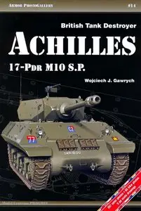 British Tank Destroyer 17-Pdr M10 S.P. Achilles (Armor PhohoGallery 14) (Repost)