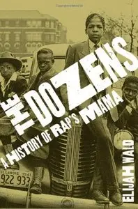 The Dozens: A History of Rap's Mama