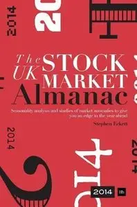 The UK Stock Market Almanac 2014