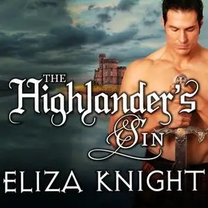 «The Highlander's Sin» by Eliza Knight