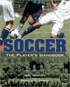 Soccer: The Player's Handbook