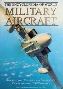 David Donal, Jon Lake, "The Encyclopedia of World Military Aircraft"