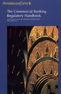 The Commercial Banking Regulatory Handbook (Repost)