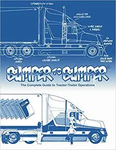 BUMPERTOBUMPER®, The Complete Guide to Tractor-Trailer Operations