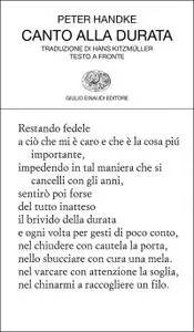 Peter Handke - Canto alla durata. Testo tedesco a fronte