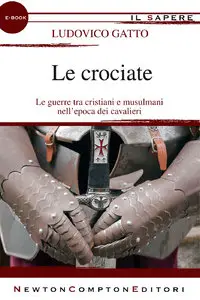 Ludovico Gatto - Le crociate