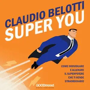 «Super You» by Claudio Belotti