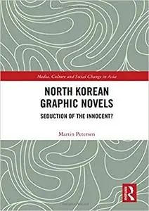 North Korean Graphic Novels: Seduction of the Innocent?