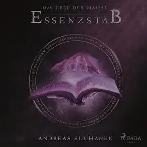 «Das Erbe der Macht - Band 2: Essenzstab» by Andreas Suchanek