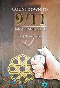 Countdown to 9/11: Islam Under Siege