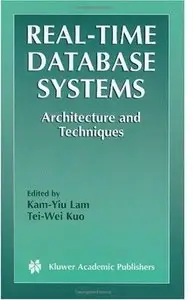 Real-Time Database Systems: Architecture and Techniques [Repost]